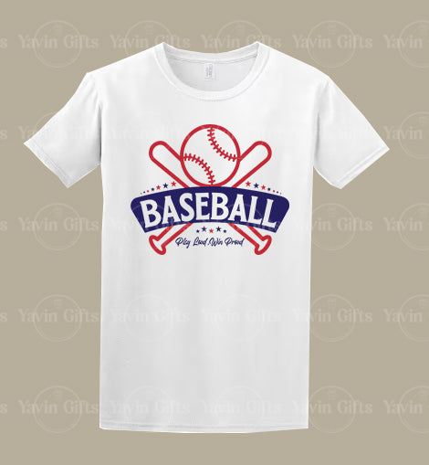 Baseball- Play Loud, Win Proud