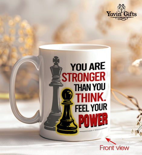 You are stronger- Feel your power