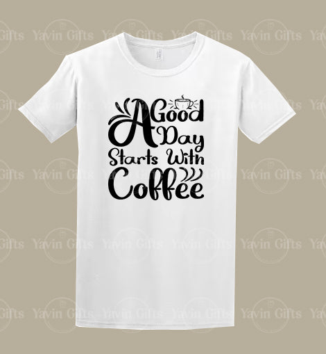 A Good Day Starts with Coffee