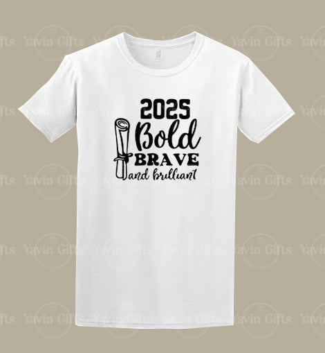 2025 Bold Brave and Brilliant