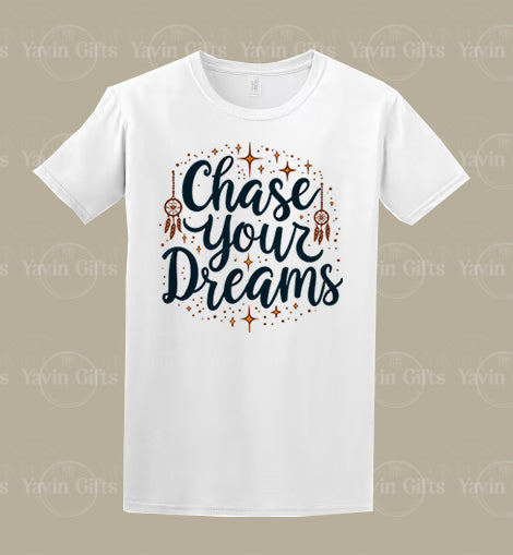 Chase your Dreams