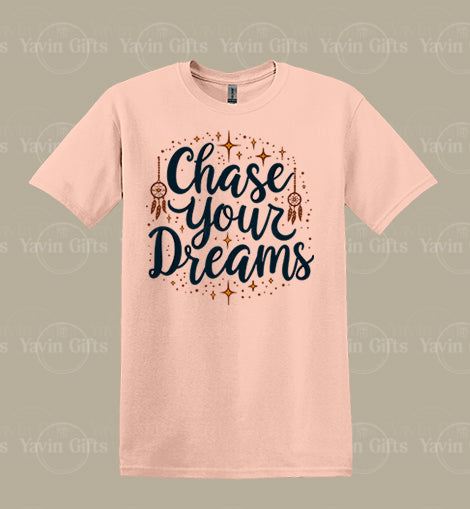 Chase your Dreams
