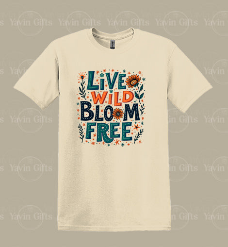 Live Wild Bloom Free
