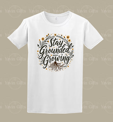 Stay Grounded Keep Growing
