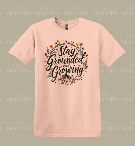 Stay Grounded Keep Growing