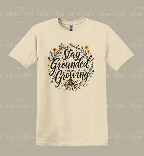 Stay Grounded Keep Growing